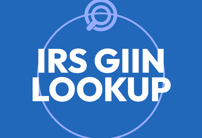 FATCA IRS GIIN LOOKUP